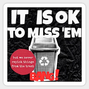 Exes in the Rearview Mirror: Trash Collecting Prohibited! Sticker